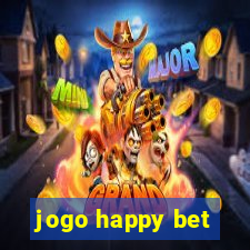 jogo happy bet